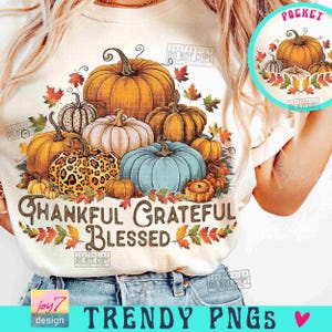 Thankful Grateful Blessed PNG Pumpkin Retro Fall Png Thanksgiving family Pumpkin Sublimation Thankful Vintage design Retro Autumn ORIGINAL image 1