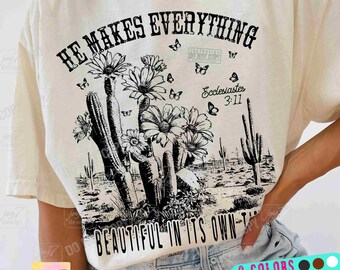 He has made everything beautiful Bible PNG Retro Western Christian Scripture Boho Bible verse Ecclesiastes 3:11 Jesus shirt God Png ORIGINAL