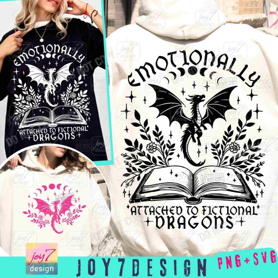 Emotionally Attached to Fictional Dragons Bookish SVG PNG Book lover Reading Svg Fantasy book club Romantasy Reader Book Shirt Png  ORIGINAL