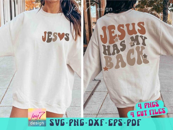 Jesus Has My Back SVG PNG Jesus Svg, Retro Jesus, Jesus Sublimation designs, Jesus shirt Svg, Christian Svg, Life Quotes Front and Back Png
