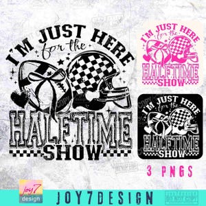 Just Here for the Halftime Show PNG Trendy Football Retro Checkered PNG Funny Football Game Day Coquette Bow Team Halftime Football ORIGINAL image 2