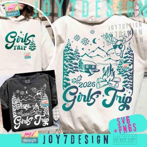 Girls Trip Mountain vacation SVG PNG Girls Camping Weekend Cabin holiday ORIGINAL Digital Design