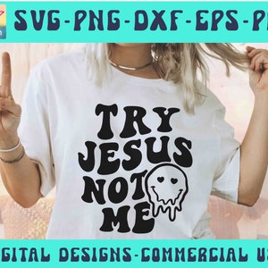 Jesús SVG PNG, prueba a Jesús, no a mí, Jesús Svg, cara feliz, Svg positivo, camisa de Jesús Svg, Svg cristiano, amor propio, Retro Png, silueta de Cricut