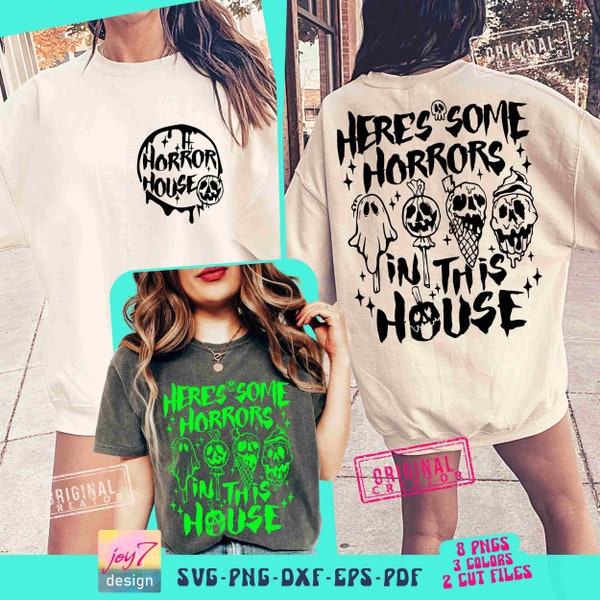 Here’s Some Horrors In This House SVG PNG Funny Halloween Svg Horror Trendy Halloween Shirt Png Sublimation Front Back Svg Cut File Original