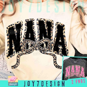 Nana Leopard Coquette Bow PNG Cheetah Nana Varsity Nana Png Leopard Grandma Coquette Png Retro Nana Gift Mothers Day Png SublimationORIGINAL