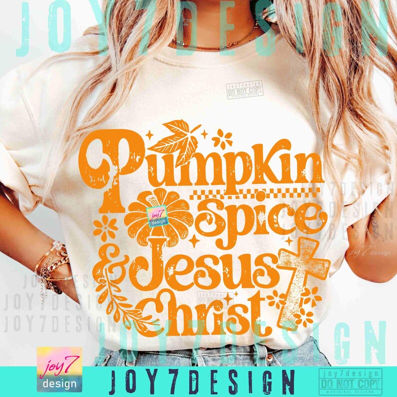 Christian Fall PNG Jesus Fall Shirt Design Pumpkin Spice Sublimation Dtf ORIGINAL (Digital Download) image 6