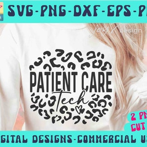 Patient Care Tech SVG PNG, Patient Care Technician, Student Nurse Svg, Nurse Leopard Svg, Nurse Cheetah Svg, Nurse Appreciation Svg Cut File
