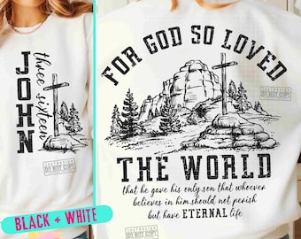 JOHN 3:16 FOR GOD So Loved the World Png Bible verse Png Christian Bible Png Retro Western Png design Western Christian Sublimation Original
