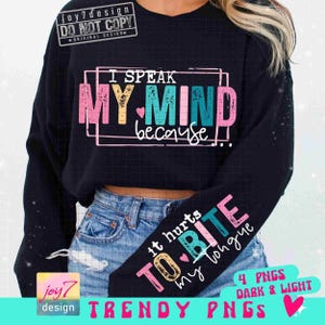 I Speak My Mind Sarcasm PNG Sleeve Png Snarky Png Funny Adult Shirt Design Attitude Png Sarcastic Sayings Trendy Womens Sublimation ORIGINAL