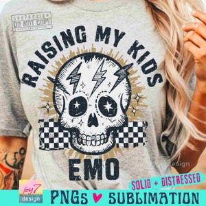 Raising My Kids EMO PNG Emo mom Png Emo club Png Motherhood Png Retro Skull Png Funny Sarcastic Emo shirt design Retro SUBLIMATION Original