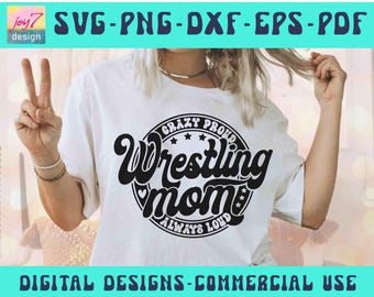 Wrestling Mom SVG PNG, Wrestling Svg, Wrestling Mom Shirt svg, Mom Life svg, Mom Svg, Sports Mom, Mom Mode Svg, Wrestling Cricut Silhouette
