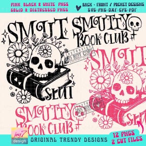 Smut SVG PNG Book Lover Svg Smut Slut Smutty Book Club Svg Book Flower Svg Book shirt Png Sleeve Png Sublimation Reading Cut File ORIGINAL image 2