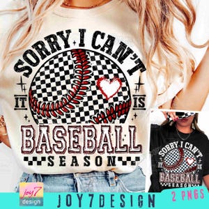 Sorry I Can't It's Baseball Season PNG Retro Checkered Baseball Png Baseball Game Day shirt Baseball Mom Png Trendy Baseball Team ORIGINAL image 1