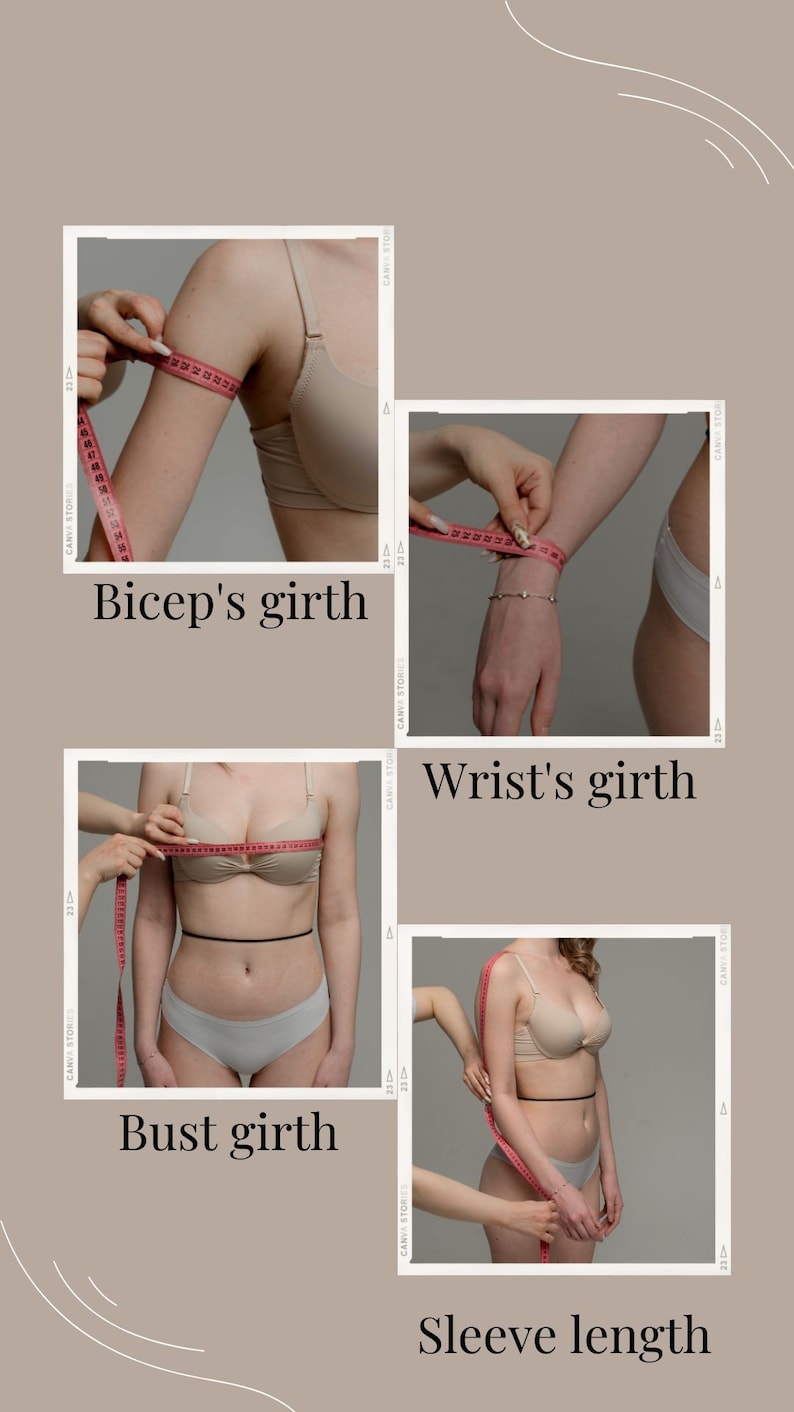 May include: A collage of four images showing how to measure different parts of the body using a measuring tape. The images show how to measure the bicep's girth, wrist's girth, bust girth, and sleeve length.