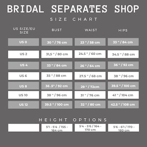 May include: A size chart for bridal separates, showing US sizes 0-12 with corresponding bust, waist, and hip measurements in inches and centimeters. The chart also includes height options in feet and inches, and centimeters.