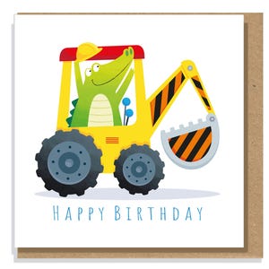 May include: A square greeting card featuring a cartoon green crocodile wearing a yellow hard hat while operating a yellow construction excavator with black and orange striped details. The text HAPPY BIRTHDAY is printed in blue below the vehicle.