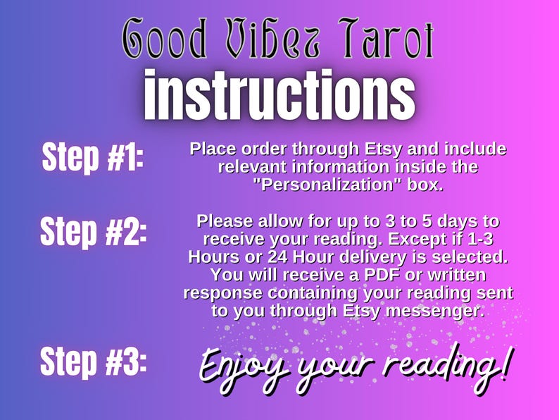 May include: Instructions for Good Vibes Tarot readings are displayed on a gradient purple and pink background. The text includes steps for ordering, delivery times, and receiving the reading via Etsy messenger.
