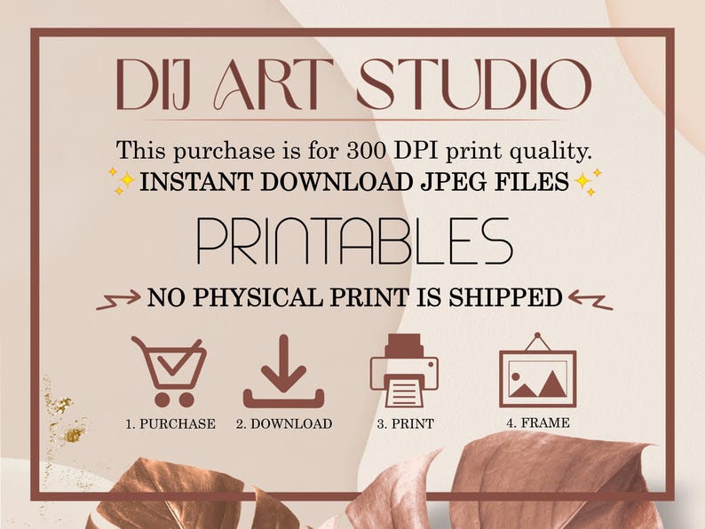 Może przedstawiać: Reklama cyfrowych wydruk&oacute;w artystycznych z tekstem "DIJ ART STUDIO". Obraz zawiera słowo "PRINTABLES" oraz instrukcje dotyczące zakupu, pobierania, drukowania i oprawiania, bez fizycznego wydruku.