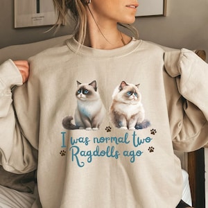 Cat Gift Ragdoll, Ragdoll Cat Sweatshirt, Ragdoll Cat Gifts, Cat Mom Sweatshirt,Ragdoll Cat Mom,Ragdoll Cat Shirt,Cat Mom Shirt,Cat Mom Gift