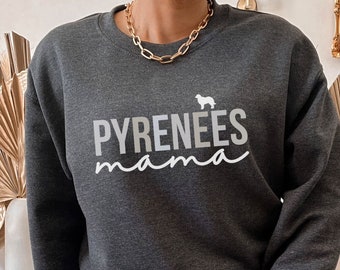 Great Pyrenees Sweatshirt Dog Shirt For People,Gift New Dog Mom Person Gift for Dog Mom Gift for Dog Gifts Hers,New Puppy Mom Gift for Wife