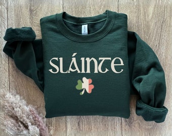 Sláinte St. Patrick's Day Sweatshirt, Irish Shamrock Sweater, Gaelic Cheers