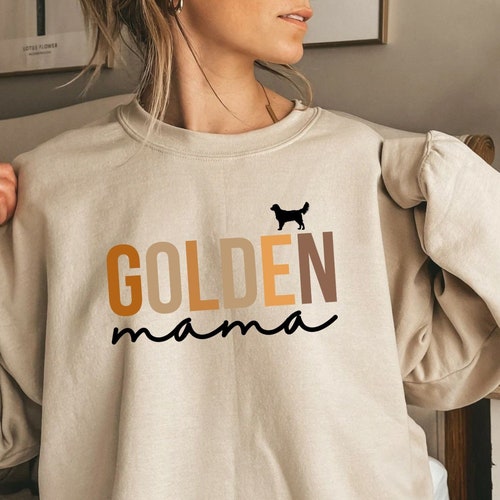 Golden Mama Shirt Golden Retriever Sweatshirt Dog Crewneck Etsy
