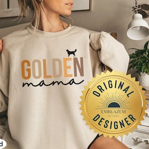 Golden Mama Shirt, Golden Retriever Sweatshirt, Dog Crewneck, Golden Dog Sweater, Dog Lover Gift, Golden Mom Sweatshirt, Dog Owner Clothing