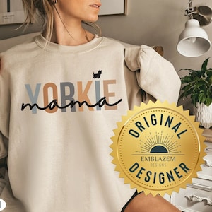 Yorkie Mama Shirt, Yorkie Mom Shirt, Dog Mom Sweatshirt, Dog Mama Sweater, Yorkshire Terrier Sweatshirt, Dog Mom Crewneck, Yorkie Gift