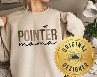 German Shorthaired Pointer Gifts, GSP Shirt, Pointer Mama Shirt, GSP Mom Shirt, Dog Mom Sweatshirt, Dog Mama Sweater, GSP Sweater Gifts