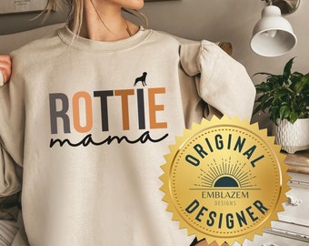 Rottie Mama Shirt, Rottie Mom Shirt, Dog Mom Sweatshirt, Dog Mama Sweater, Rottweiler Sweatshirt, Dog Mom Crewneck, Rottie Gift Pullover