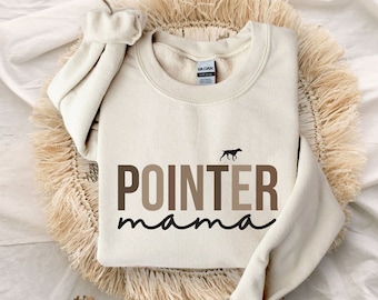 German Shorthaired Pointer Gifts, GSP Shirt, Pointer Mama Shirt, GSP Mom Shirt, Dog Mom Sweatshirt, Dog Mama Sweater, Women's Sweatshirt