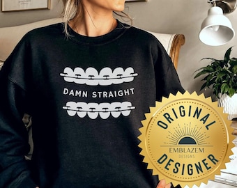 Funny Dental Shirt, Orthodontist Shirt, Dental Sweatshirt, Dental Hygiene Sweater, Dental Assistant Sweatshirt, DDS Dental Student Gift