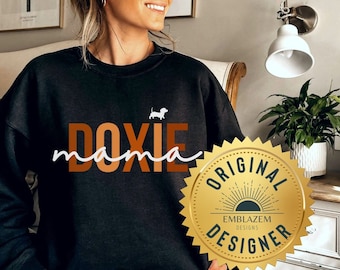 Doxie Mama Sweatshirt, Dachshund Mom Crewnecked Sweater, Wiener Dog Gift