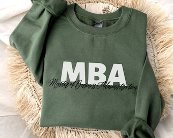 MBA Graduation Gift Sweatshirt, Business School, Unisex