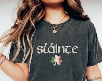 Slainte Irish Shirt,St Pattys Day Shirt,Comfort Colors Tee,Shamrock Shirt,Four Leaf Clover,Irish Shirt,Drinking Shirt,Saint Patricks Tees