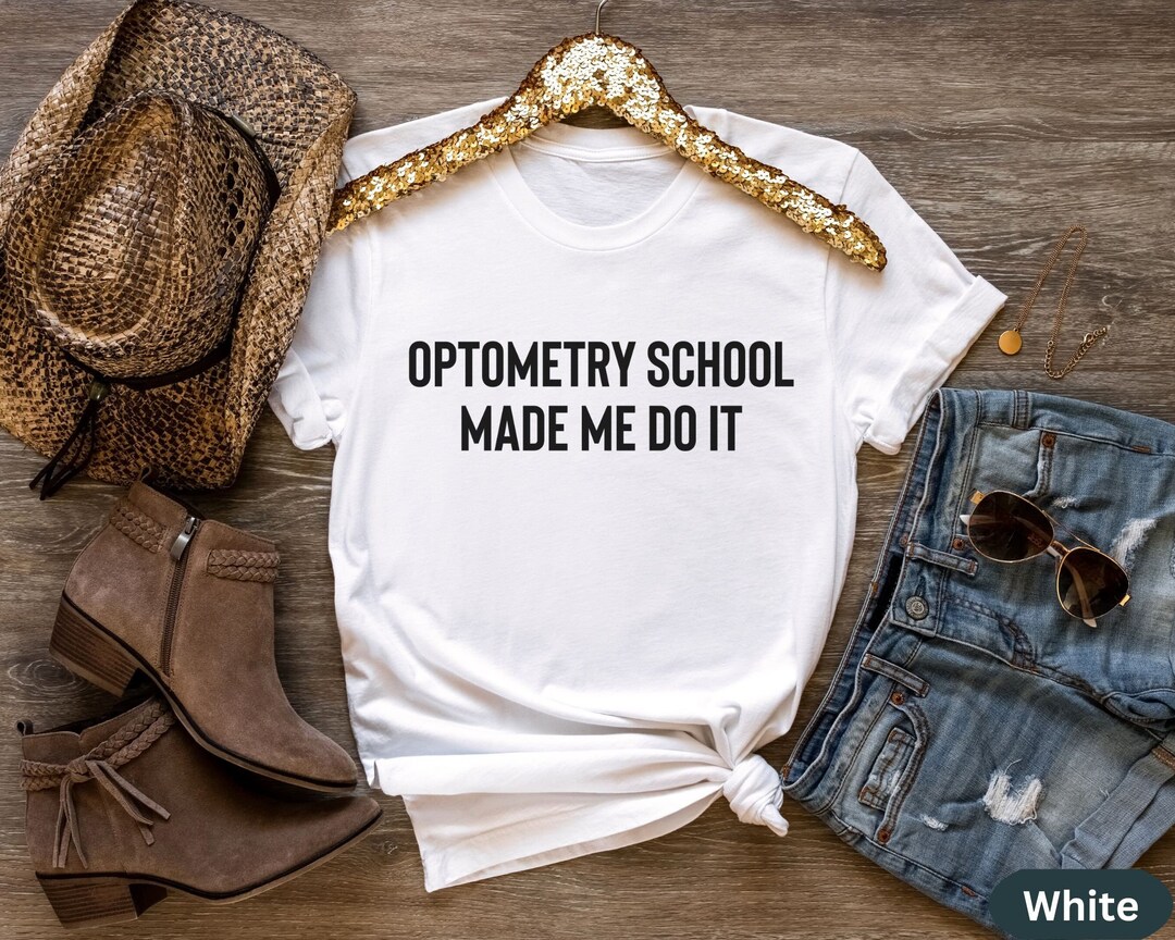 Optometry Graduation Gift for Optometrist Shirtoptometry Etsy