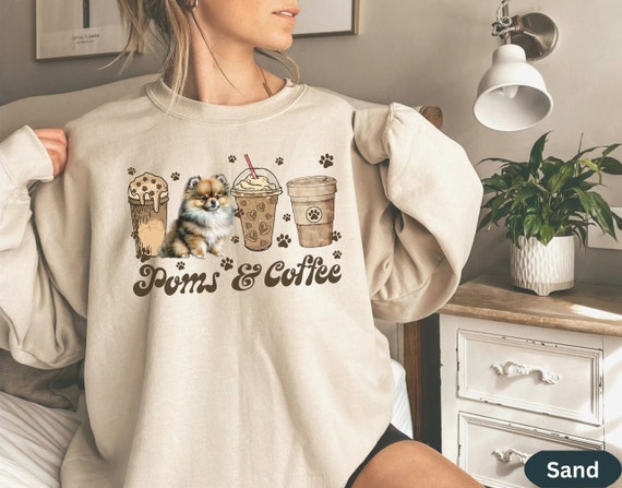 Pomeranian Pom Dog Shirt Gift, Dog Mom Person Gift, PSL Coffee Dog Lover Gift For Dog Mama Sweatshirt,Dog Mom Sweater,New Dog Mom Gift