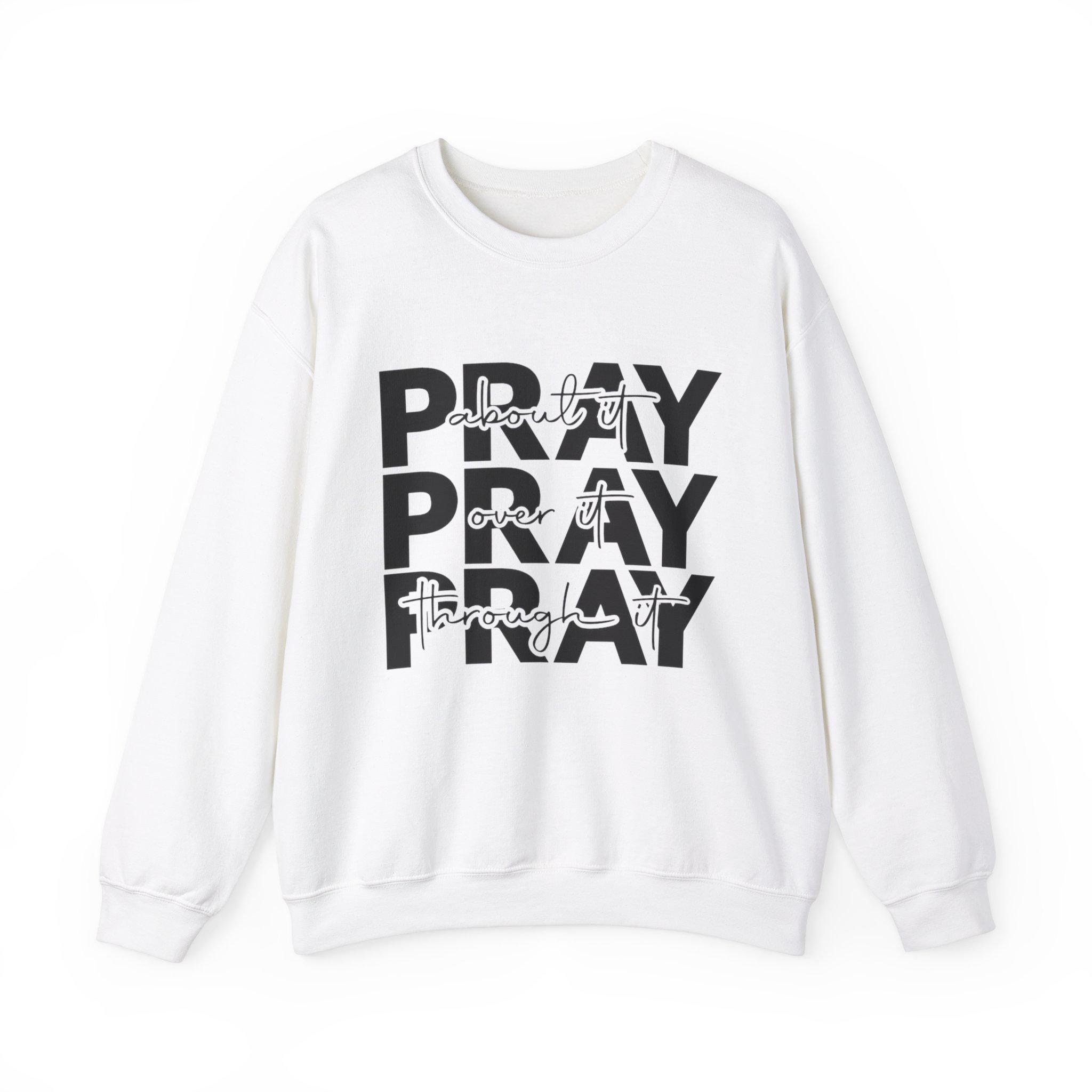 Pray Over It Crewneck Sweatshirt - Etsy