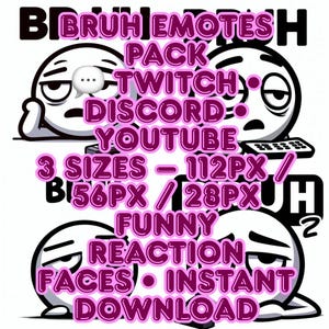 BRUH Emotes for Twitch & Discord – Funny Reaction Emoji – Digital Download