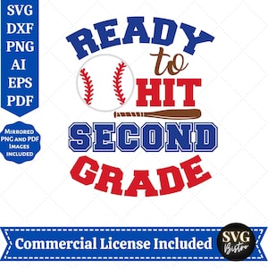May include: A red, white, and blue baseball-themed graphic with the text "Ready to Hit Second Grade".