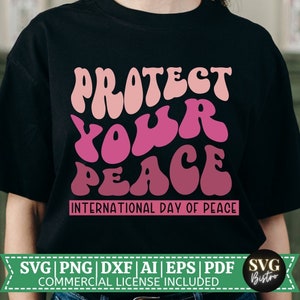 あなたの平和を守る SVG | 平和 SVG | 平和の日 svg | 世界平和 svg | すべての人のための平和 svg | Cricut カット ファイル | 昇華