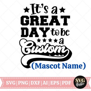 Customized Team Spirit Mascot SVG | Layered SVG | School Shirt | Team Shirt | School Pride | Sports Shirt l Cricut Cut Files l Sublimation