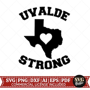 Uvalde Strong SVG / Uvalde SVG / Soporte Uvalde SVG / Uvalde Texas svg / Stand with Uvalde / Cut File for Cricut / Sublimation
