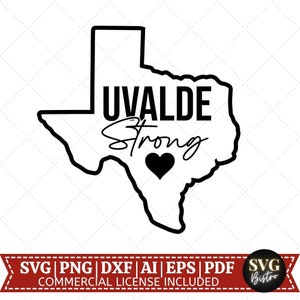 Uvalde Strong SVG / Uvalde SVG / Soporte Uvalde SVG / Uvalde Texas svg / Stand with Uvalde / Cut File for Cricut / Sublimation