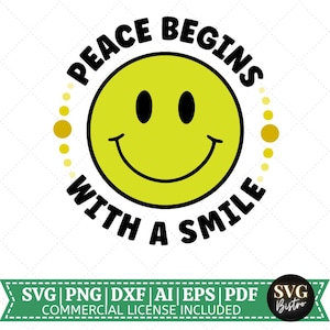 La paix commence par un sourire SVG | | SVG de la Paix Journée de la Paix svg | Paix mondiale svg | Paix pour tous svg | | de fichier Cricut Cut Sublimation