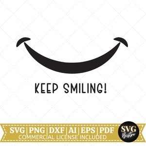 Keep Smiling SVG | World Smile Day SVG | Smile SVG | Smiley | Smile svg | Cricut Cut File | Sublimation Files