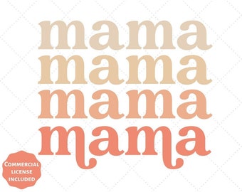 Retro Mama SVG | Mama SVG | Stacked Mama SVG | Retro svg | Mother svg | Mom Shirt svg | Mom Quotes svg | Cricut Cut File | Sublimation Files