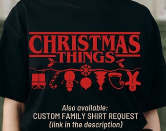 Christmas Things SVG | Christmas Family Shirt | Christmas Design | Group Shirts | Family Shirts | Cricut svg Cut File | Sublimation File