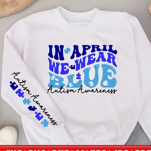 Em abril usamos SVG azul | Conscientização sobre o autismo SVG | Citações de autismo SVG | Design de camiseta para autismo | Tipografia do autismo | Autismo Mãe svg | Cricut