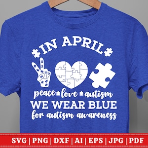 In april dragen we blauwe SVG | Autisme bewustzijn SVG | Autisme citeert SVG | Autisme t-shirtontwerp | Autisme typografie | Autisme moeder SVG | Cricut